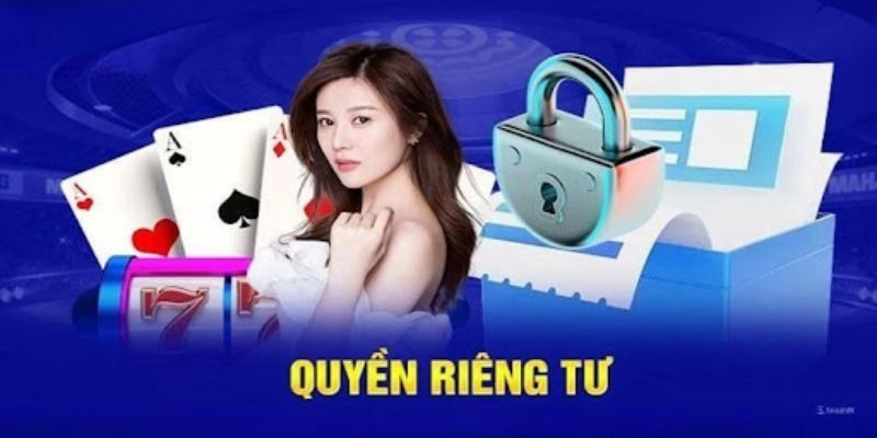 Quyền riêng tư tại 69VN quy định chi tiết